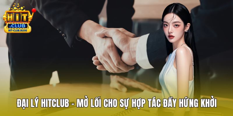 Đại lý HITCLUB ảnh đại diện