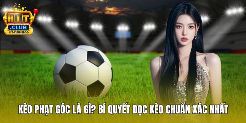 Kèo phạt góc ảnh đại diện