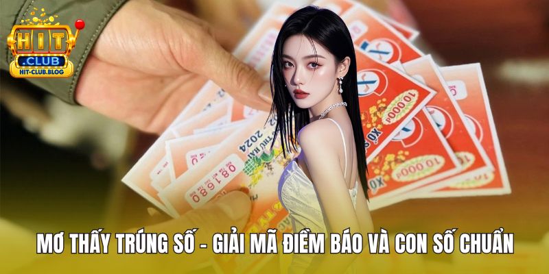 Mơ thấy trúng số ảnh đại diện