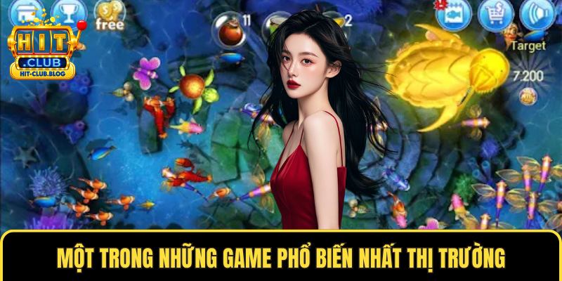 Một trong những game phổ biến nhất thị trường