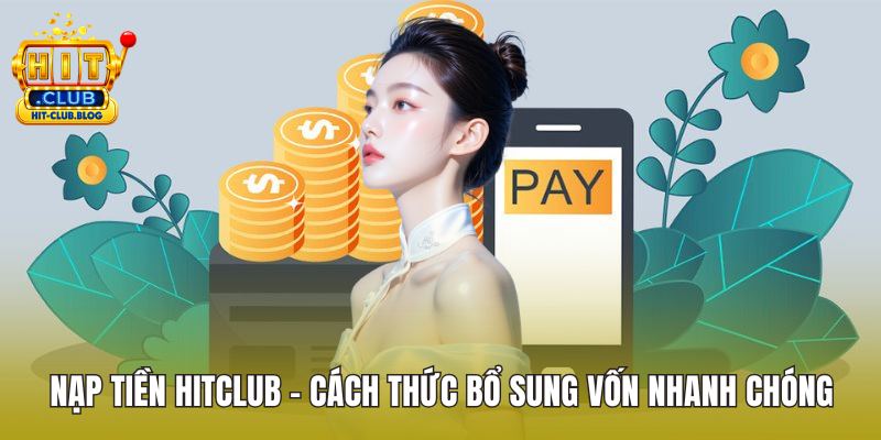 Nạp tiền HITCLUB ảnh đại diện