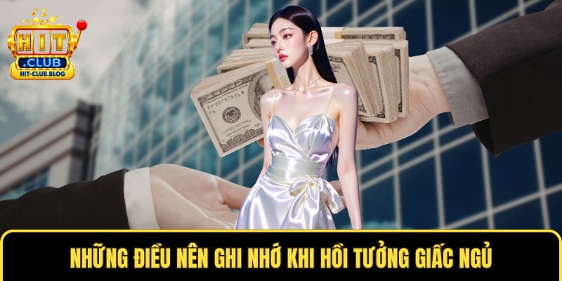 Những điều nên ghi nhớ khi hồi tưởng giấc ngủ