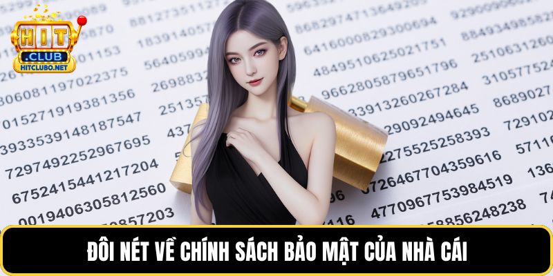 Đôi nét về chính sách bảo mật của nhà cái